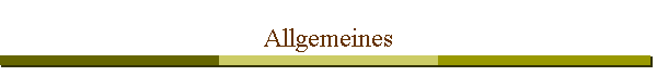 Allgemeines