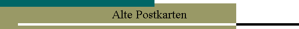 Alte Postkarten