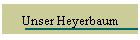 Unser Heyerbaum