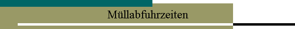 Mllabfuhrzeiten