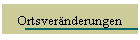 Ortsvernderungen